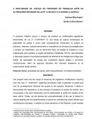 A GRATUIDADE DA JUSTIÇA NO PROCESSO DO TRABALHO APÓS AS ALTERAÇÕES ORIUNDAS DA LEI Nº 13.467/2017 E O ACESSO A JUSTIÇA