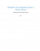 Relatório de propostas para a Minas Móvel Atualização dos processos interno