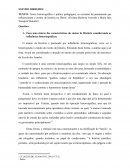 ESTUDO DIRIGIDO: TEXTO: Teoria historiográfica e prática pedagógica: as correntes de pensamento que influenciaram o ensino de história no Brasil. (Crislane Barbosa Azevedo e Maria Inês Sucupira Stamatto)