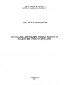 A FACULDADE DA CONTRIBUIÇÃO SINDICAL E O IMPACTO NA REALIDADE DOS SINDICATOS BRASILEIROS
