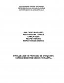 AS DIFICULDADES NO PROCESSO DE CRIAÇÃO DE EMPREENDIMENTOS SOCIAIS NO PARANÁ