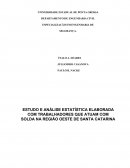 ESTUDO E ANÁLISE ESTATÍSTICA ELABORADA COM TRABALHADORES QUE ATUAM COM SOLDA NA REGIÃO OESTE DE SANTA CATARINA