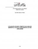 UTILIZAÇÃO DE MAPA TEMÁTICO NA ANÁLISE AMBIENTAL DA BACIA HIDROGRÁFICA DO RIO JUÍNA-MIRIM
