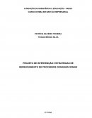 PROJETO DE INTERVENÇÃO: ESTRATÉGIAS DE GERENCIAMENTO DE PROCESSOS ORGANIZACIONAIS