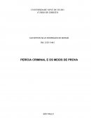 PERÍCIA CRIMINAL E OS MEIOS DE PROVA