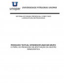 PRODUÇÃO TEXTUAL INTERDISCIPLINAR EM GRUPO: O PAPEL DO PEDAGOGO NA EFETIVAÇÃO DA GESTÃO DEMOCRÁTICA
