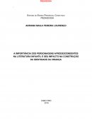 A IMPORTÂNCIA DOS PERSONAGENS AFRODESCENDENTES NA LITERATURA INFANTIL E SEU IMPACTO NA CONSTRUÇÃO DA IDENTIDADE DA CRIANÇA