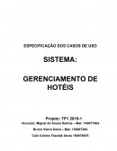 ESPECIFICAÇÃO DOS CASOS DE USO SISTEMA: GERENCIAMENTO DE HOTÉIS