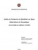 Análise de Parâmetros de Qualidade em Águas Subterrâneas de Moçambique (recorrendo ao software ArcGis)