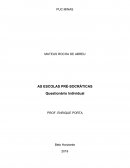 AS ESCOLAS PRÉ SOCRÁTICAS QUESTIONÁRIO INDIVIDUAL