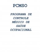PROGRAMA DE CONTROLE MÉDICO DE SAÚDE OCUPACIONAL
