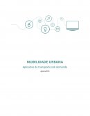 MOBILIDADE URBANA: Aplicativo de Transporte Sob Demanda - FGV