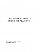 O Processo de Expansão do Burger King Na Argentina