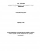 DA REPONSABILIDADE CIVIL DAS CONSTRUTORAS, NO ATRASO DE ENTREGA DE OBRAS REGIDAS POR CONTRATOS DO ÂMBITO CONSUMERISTA