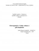 Relatório de Química Eletroquímica: Célula Voltaica e Galvanoplastia