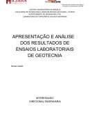 APRESENTAÇÃO E ANÁLISE DOS RESULTADOS DE ENSAIOS LABORATORIAIS DE GEOTECNIA