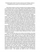 Fichamento Sobre o texto “Do ponto de vista de quem? Diálogos, olhares e etnografias dos/nos arquivos” de Olívia Maria Gomes da Cunha.