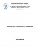 A SOCIOLOGIA E A SOCIEDADE CONTEMPORÂNEA