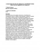 A QUALIDADE DE VIDA NO TRABALHO, O ESTRESSE E SEUS IMPACTOS NO AMBIENTE DE TRABALHO