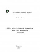 O Uso Indiscriminado de Agrotóxicos no Brasil e o Direito do Consumidor