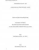 RELATÓRIO DE ESTÁGIO APRESENTADO AO CURSO DE LETRAS PORTUGUÊS INGLÊS COMO PARTE DA EXIGÊNCIA DA DISCIPLINA “PRÁTICA DE ENSINO REFLEXÕES” (PE:REFL)