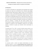 TEMÁTICA NORTEADORA - Adequação dos processos gerenciais ao paradigma do trabalho decente e da gestão da diversidade