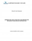 DISPENSA POR JUSTA CAUSA PELO USO INDEVIDO DOS RECURSOS TECNOLÓGICOS CORPORATIVOS