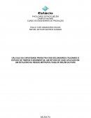 CÁLCULO DA CAPACIDADE PRODUTIVA DOS SOLDADORES UTILIZANDO ESTUDO DE TEMPOS E MOVIMENTOS: UM ESTUDO DE CASO APLICADO EM UM ESTALEIRO NA REGIÃO METROPOLITANA DE BELÉM DO PARÁ