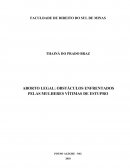ABORTO LEGAL: OBSTÁCULOS ENFRENTADOS PELAS MULHERES VÍTIMAS DE ESTUPRO