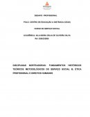 DISCIPLINAS NORTEADORAS: FUNDAMENTOS HISTÓRICOS TEÓRICOS METODOLÓGICOS DO SERVIÇO SOCIAL III, ÉTICA PROFISSIONAL E DIREITOS HUMANOS