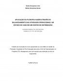 Aplicação da Filosofia Kaisen Através do Balanceamento das Atividades Operacionais: Um Estudo de Caso em um Centro de Distribuição