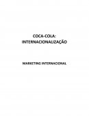A COCA-COLA: INTERNACIONALIZAÇÃO