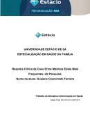 Resenha Crítica de Caso Erros Médicos Estão Mais Frequentes