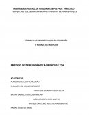 TRABALHO DE ADMINISTRAÇÃO DA PRODUÇÃO I III RODADA DE NEGÓCIOS EMPÓRIO DISTRIBUIDORA DE ALIMENTOS LTDA