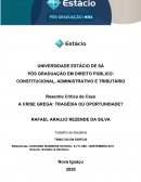 A CRISE GREGA: TRAGÉDIA OU OPORTUNIDADE?