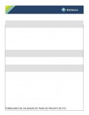 FORMULÁRIO DE VALIDAÇÃO DO TEMA DO PROJETO DE TCC