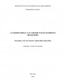 O ASSÉDIO MORAL E SUA REPERCUSSÃO NO DIREITO BRASILEIRO