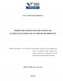 PROJETO DE SUBSTITUIÇÃO DE SISTEMA DE ILUMINAÇÃO INTERNA DE CENTRO DE DISTRIBUIÇÃO