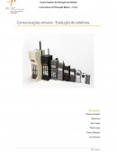 A Comunicações Móveis: Evolução do Telefone