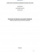 A PRODUÇÃO DE SEGUNDA QUALIDADE E RESÍDUOS DESENVOLVIMENTOS DA QUALIDADE E RESÍDUOS