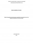 Estudo Comparativo Entre Processos Construtivos com Estrutura em Aço em Relação às Estruturas em Concreto Armado