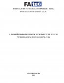 A IMPORTÂNCIA DO PROCESSO DE RECRUTAMENTO E SELEÇÃO NUMA ORGANIZAÇÃO EM ALAGOINHAS/BA