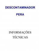 DESCONTAMINADOR PERA INFORMAÇÕES TÉCNICAS DESCONTAMINADOR