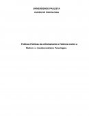 Políticas Públicas de Enfrentamento à Violência contra a Mulher e o Assistencialismo Psicológico.