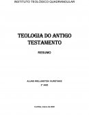 RESUMO DA APOSTILA: TEOLOGIA DO ANTIGO TESTAMENTO