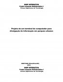 Projeto Integrado Multidisciplinar I Cursos Superiores de Tecnologia