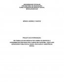 UM TRABALHO SOCIOEDUCATIVO SOBRE OS SERVIÇOS E ATENDIMENTOS PRETADOS PELO CREAS EM CAETÉ/MG: JUNTO AOS SERVIDORES PÚBLICOS DA SAÚDE, EDUCAÇÃO E ASSISTÊNCIA SOCIAL