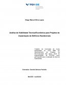 Análise de Viabilidade Técnica/Econômica Para Projetos de Implantação de Edifícios Residenciais