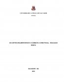 OS CORTES ORÇAMENTÁRIOS E O COMBATE A CRISE FISCAL EDUCAÇÃO BÁSICA