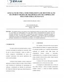 APLICAÇÃO DE FMEA COMO FERRAMENTA DE IDENTIFICAÇÃO DE OPORTUNIDADES DE MELHORIAS EM UMA EMPRESA DO POLO INDUSTRIAL DE MANAUS